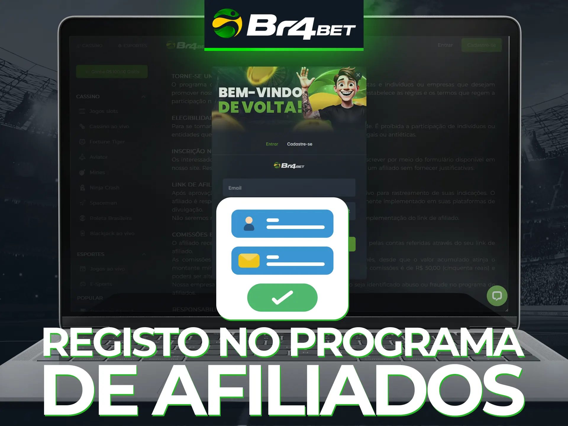 Leia o guia para se registrar no programa de afiliados da Br4Bet.