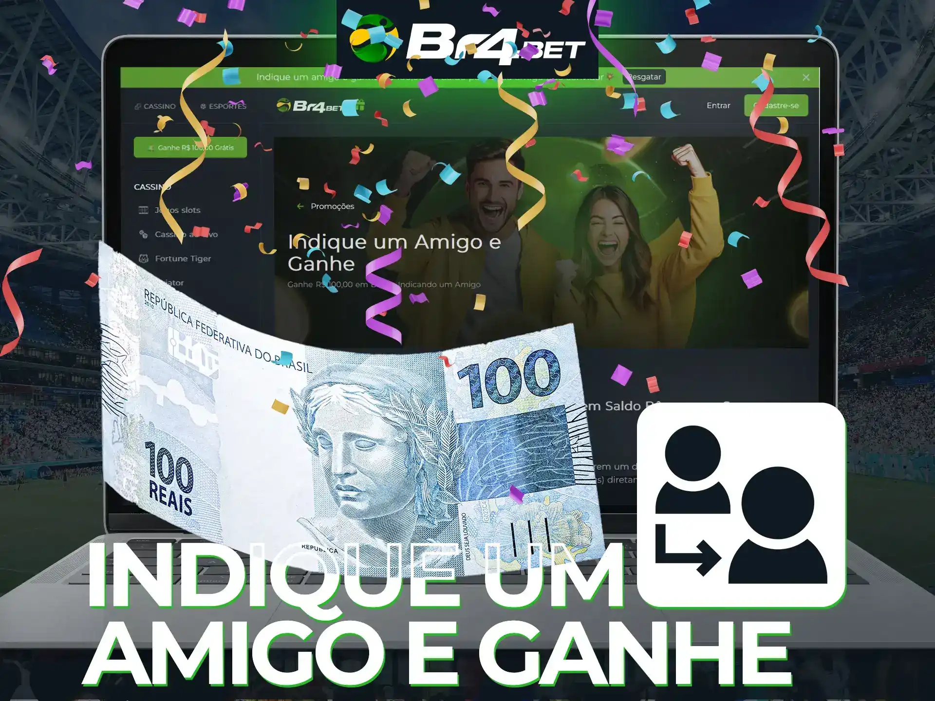 Você pode receber bônus para um amigo na plataforma Br4Bet.