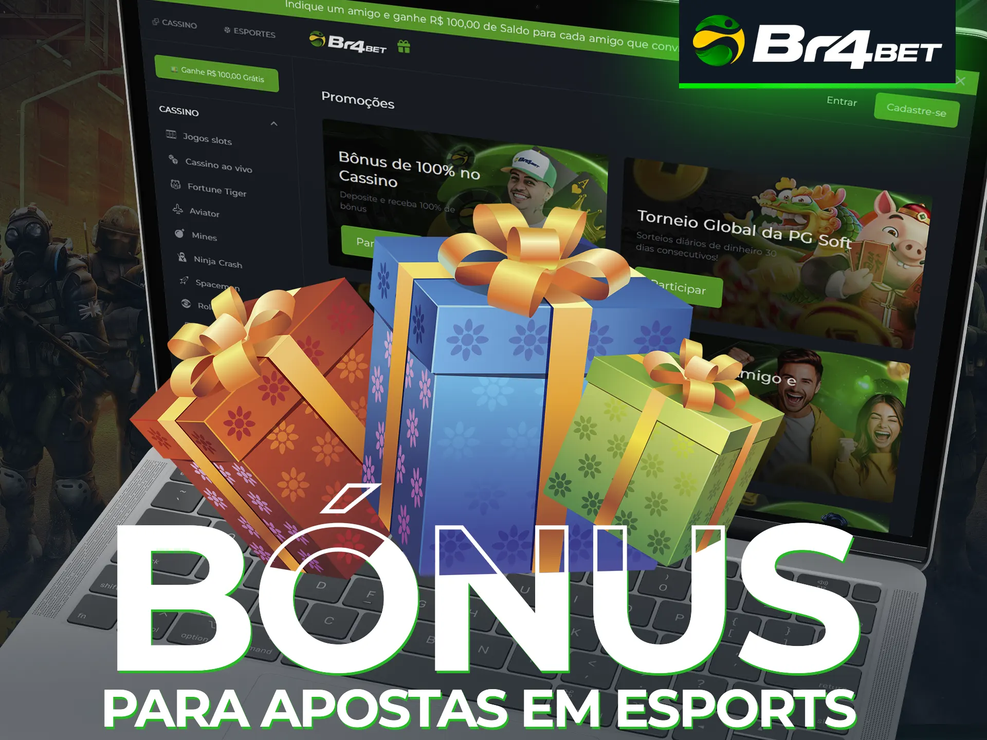 Não há bônus especiais para apostas em eSports no site da Br4Bet.