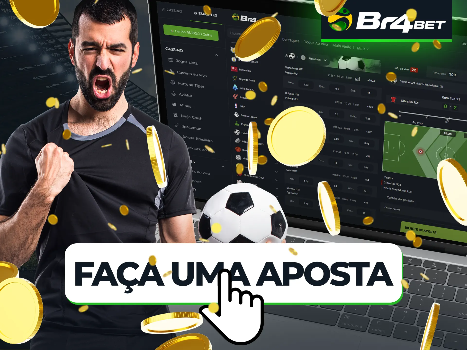 Faça uma aposta Br4Bet em um dos eventos esportivos disponíveis.