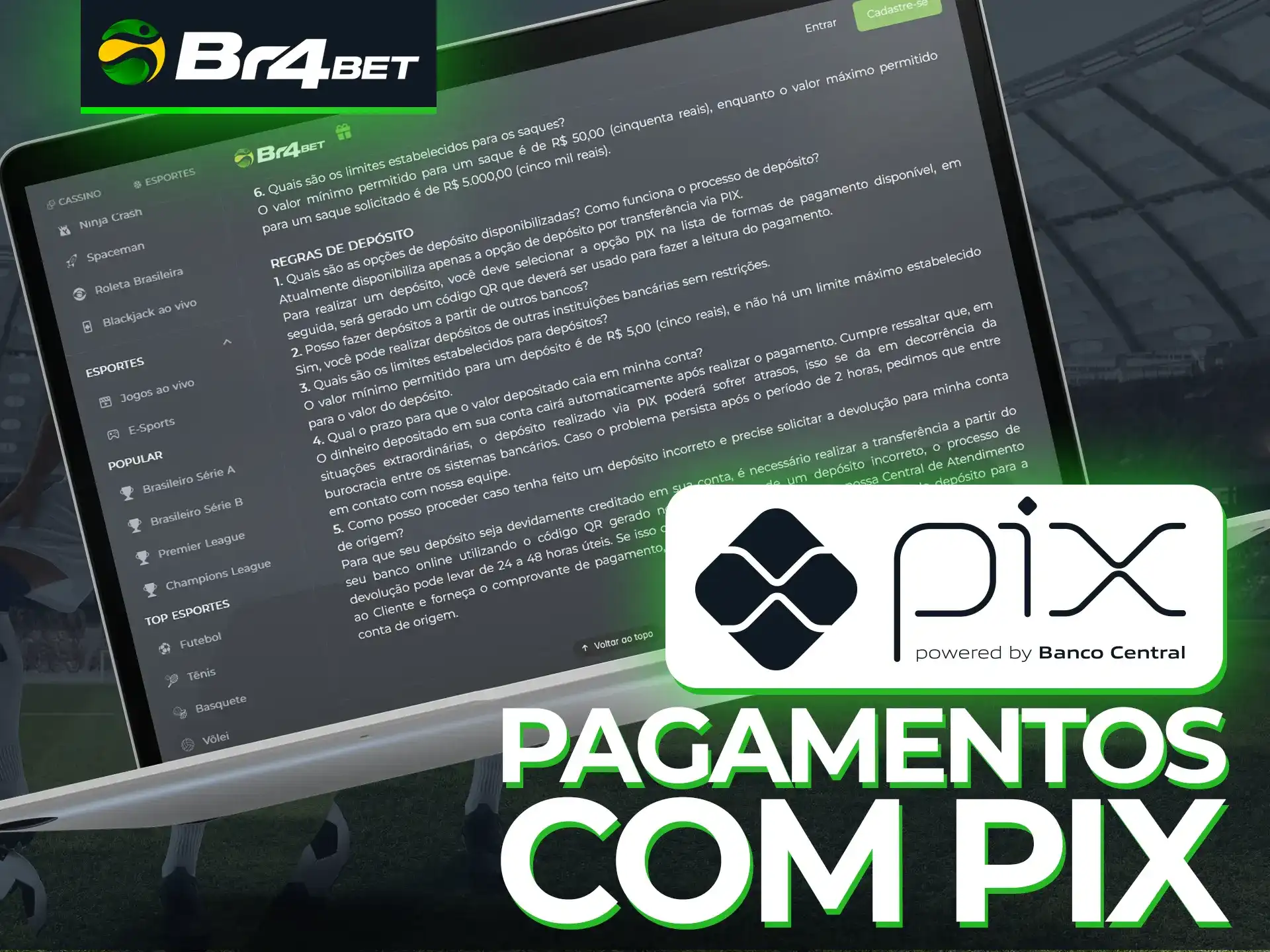 Receba transações perfeitas e seguras com o PIX na Br4Bet.